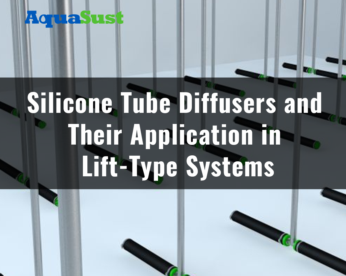 Silicone Tube Diffusers and Their Application in Lift-Type Systems