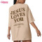Customized Women's Oversized T-Shirts Supplier |Jesus Loves You Printing Oversize T shirt Heavy cotton Women loose fit T shirt supplier