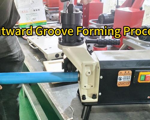 RG-2T Outward Groove Forming Process: How Is a Convex Groove Formed on Metal Pipe?