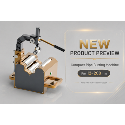 New Product Preview｜Gruvmaster 12–200mm Compact Pipe Cutting Machine Under Development