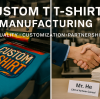 How to Select a Trusted Custom T-Shirt Manufacturer for Your Brand