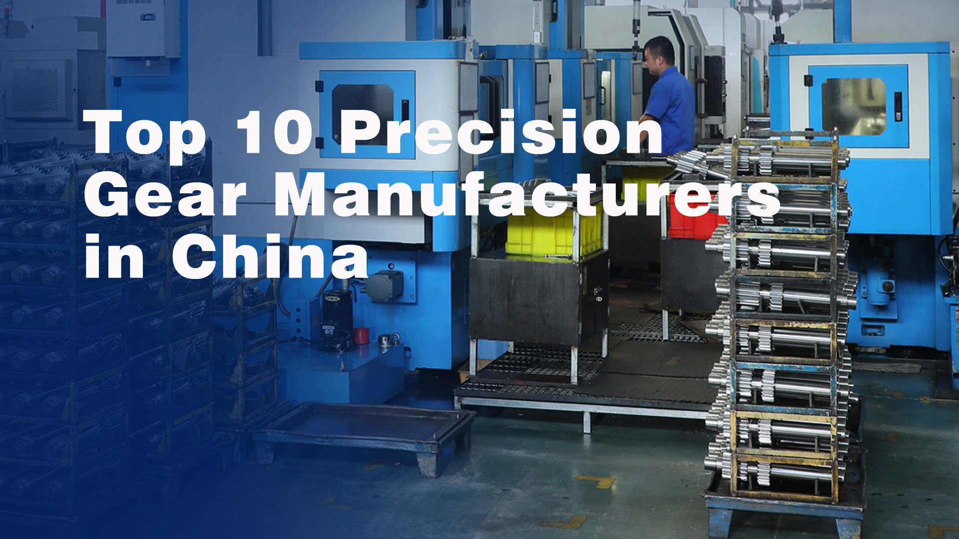 Top 10 Precision Gear Manufacturers in China