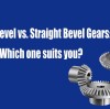 Spiral Bevel vs. Straight Bevel Gears: Which one suits you?