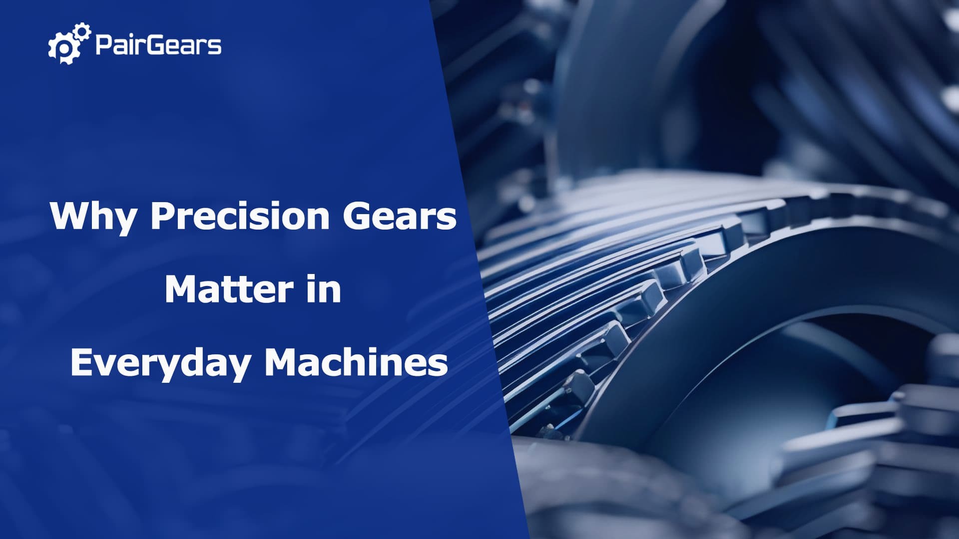 Why Precision Gears Matter in Everyday Machines