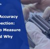 Gear Accuracy Inspection: What to Measure and Why
