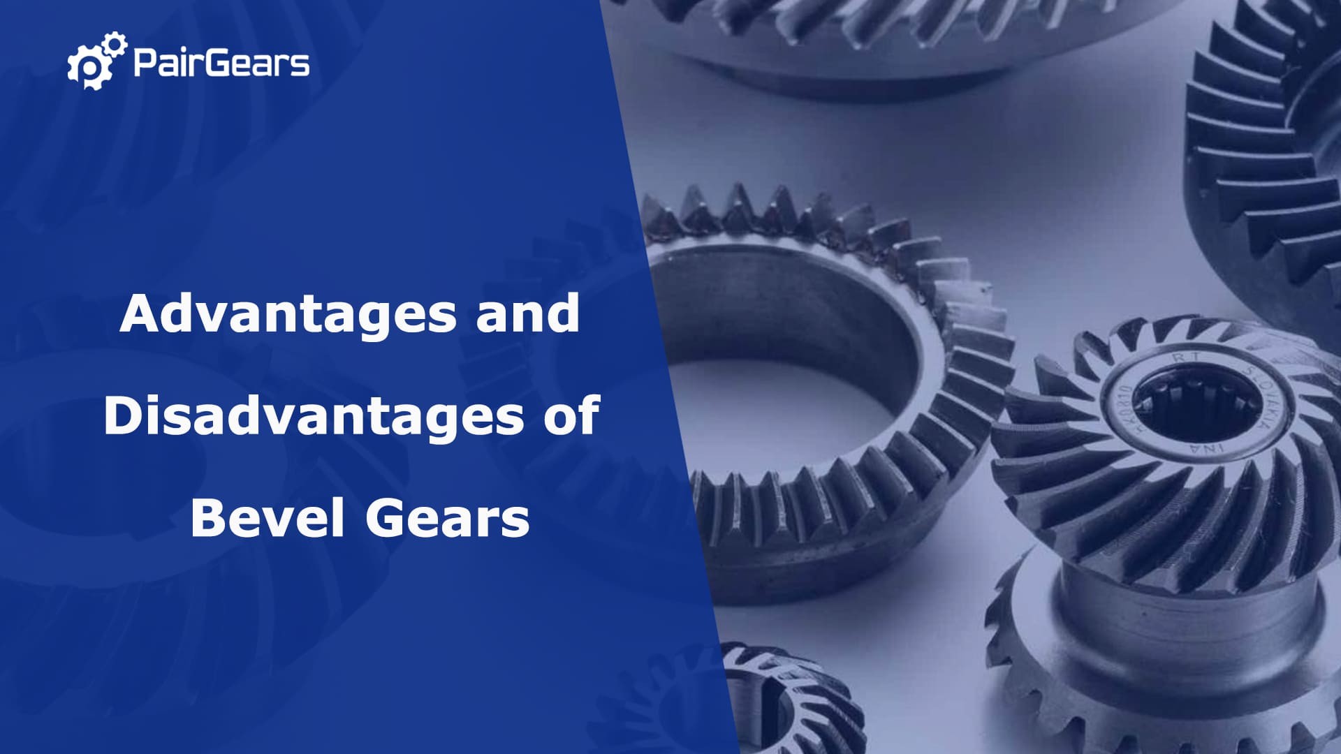 Advantages and Disadvantages of Bevel Gears