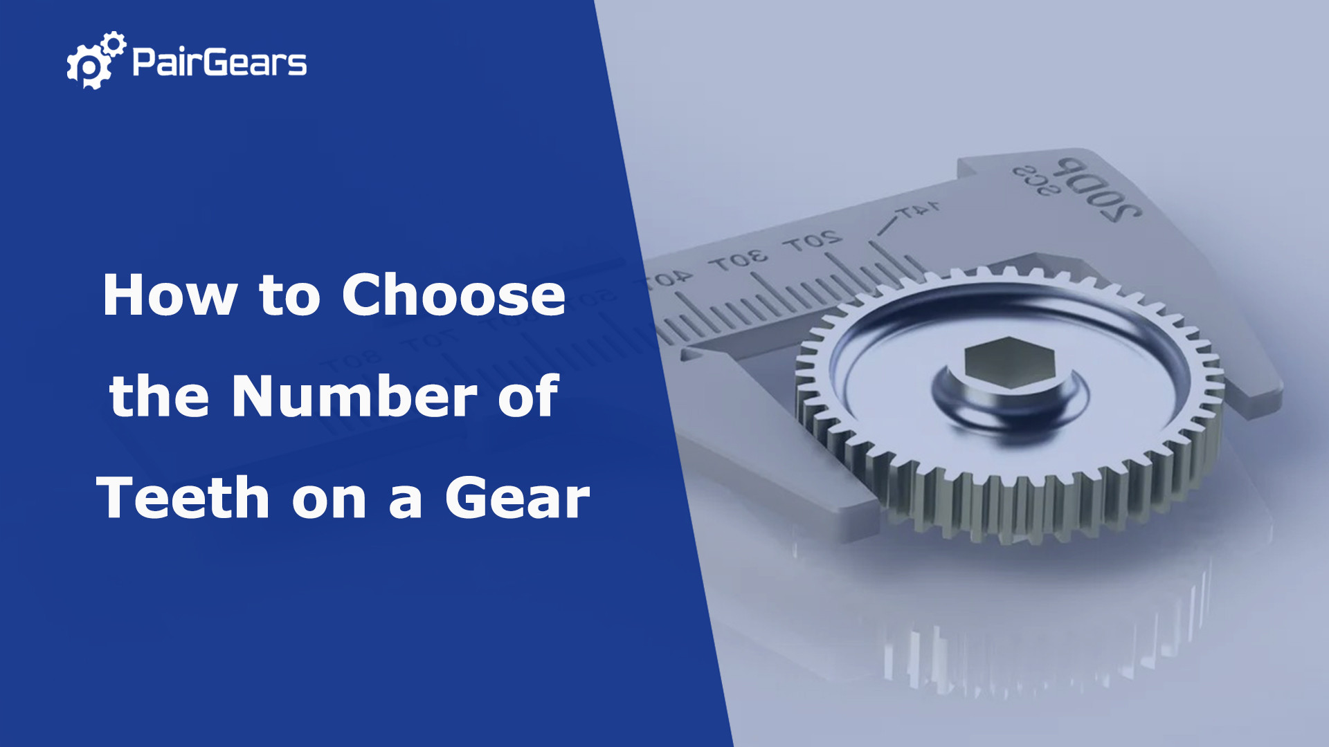 How to Choose the Number of Teeth on a Gear