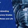 Understanding Gear Accuracy Grades for Cost, Noise and Life