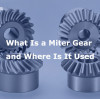 What Is a Miter Gear and Where Is It Used