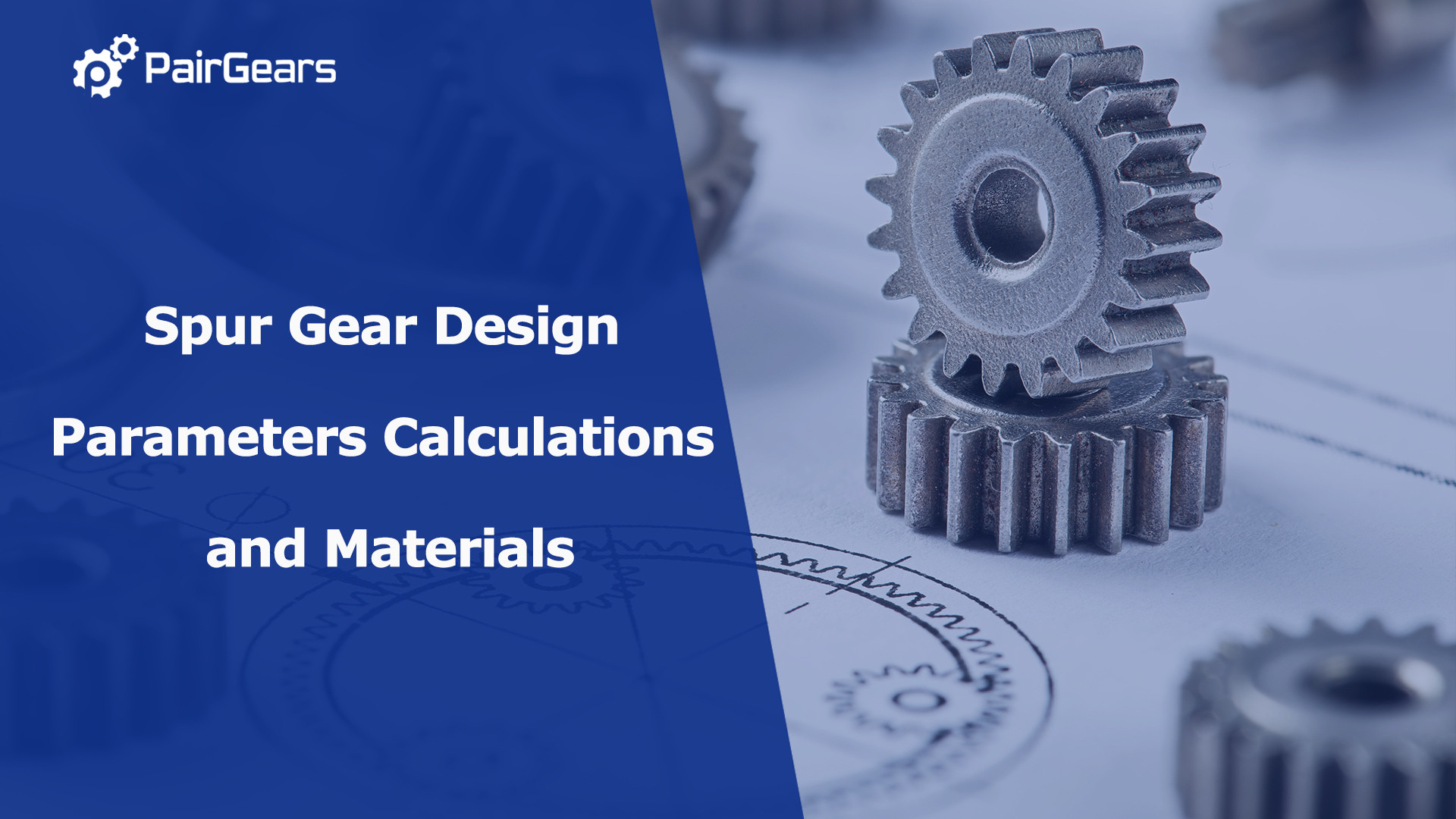 Spur Gear Design Parameters Calculations and Materials