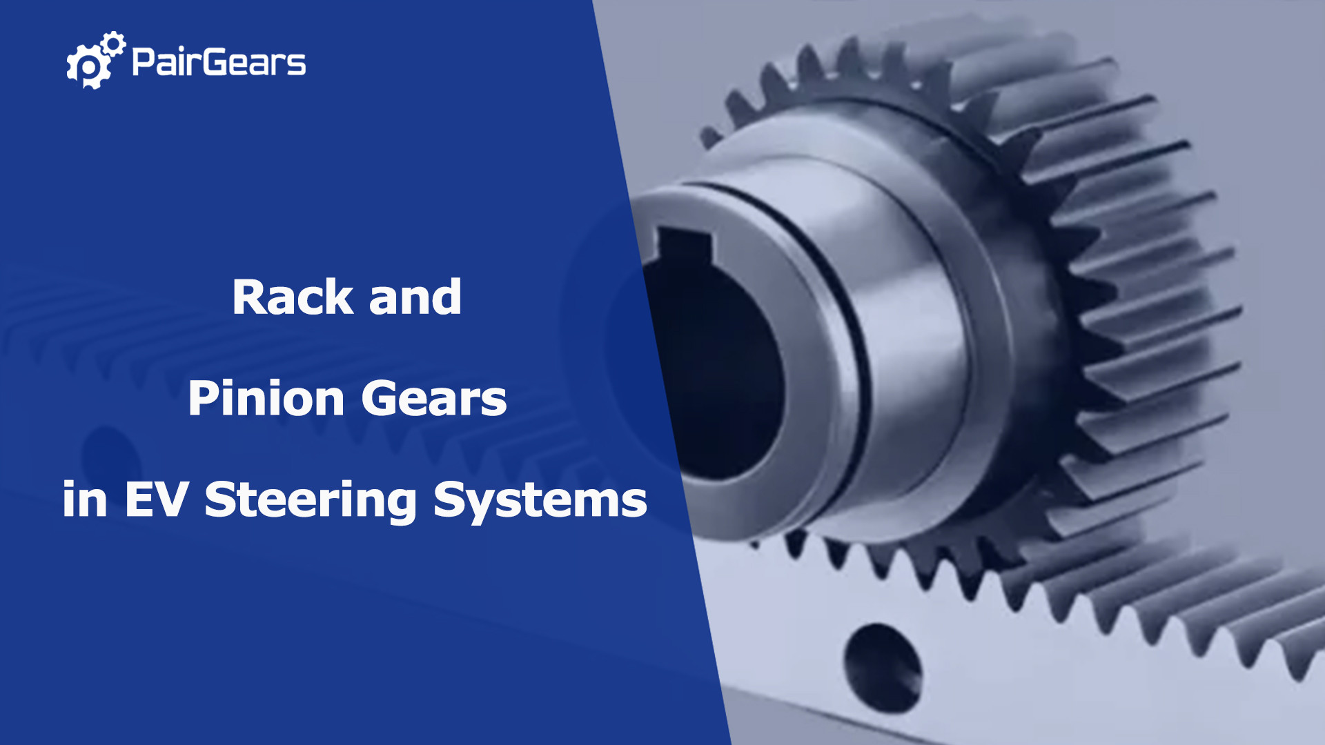 Rack and Pinion Gears in EV Steering Systems