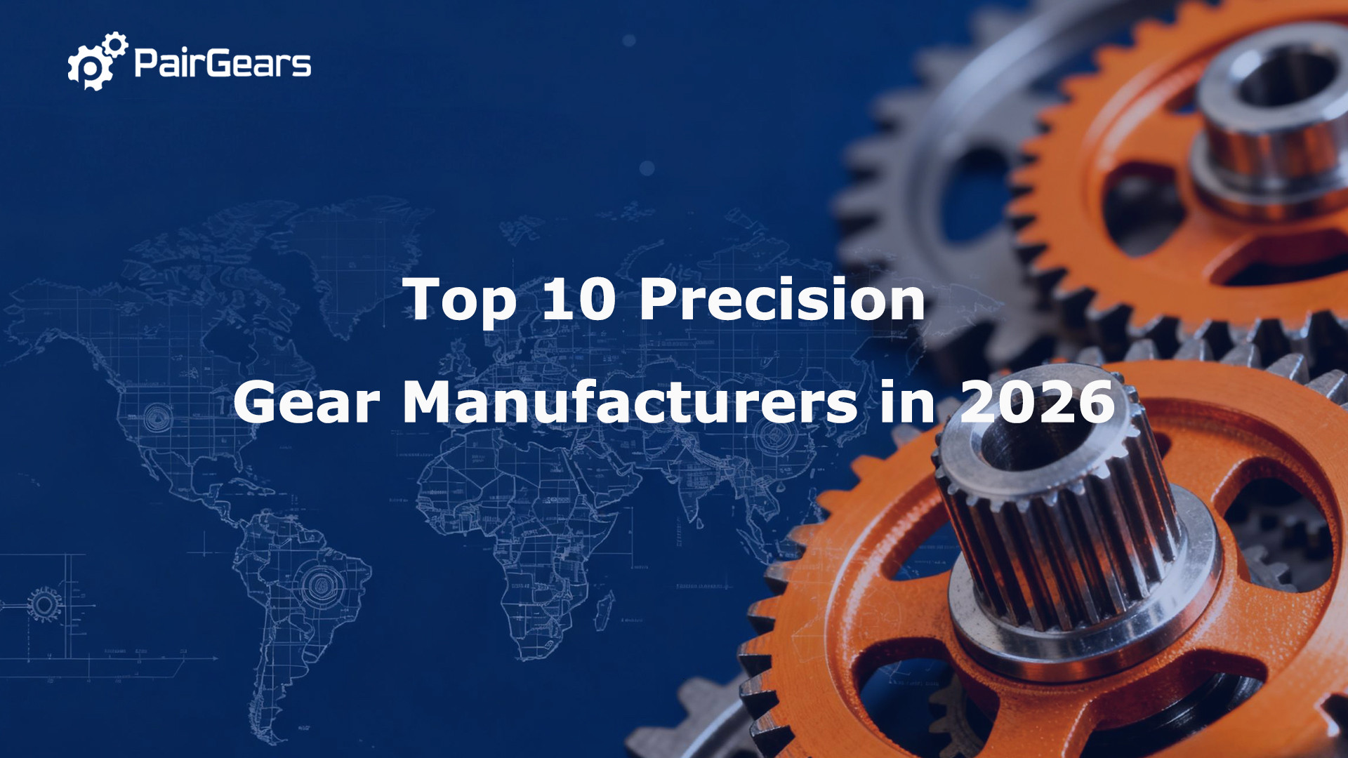 Top 10 Precision Gear Manufacturers in 2026