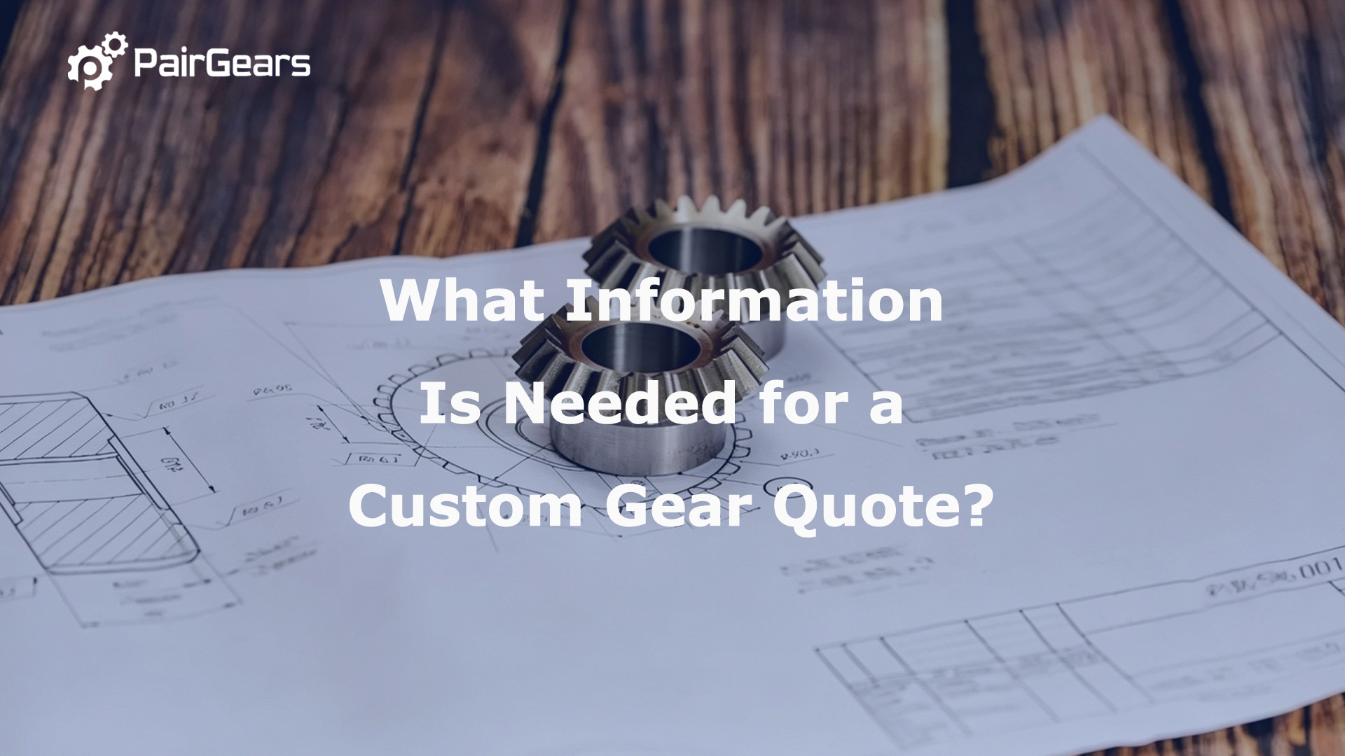 What Information Is Needed for a Custom Gear Quote?