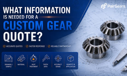 What Information Is Needed for a Custom Gear Quote?