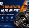 Why Do Truck Transmission Gears Wear So Fast?