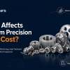 What Affects Custom Precision Gear Cost?