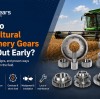 Why Do Agricultural Machinery Gears Wear Out Early?