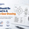What Should Be Included in a Custom Gear Drawing