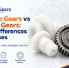 Plastic gears vs metal gears: Key Differences and Uses