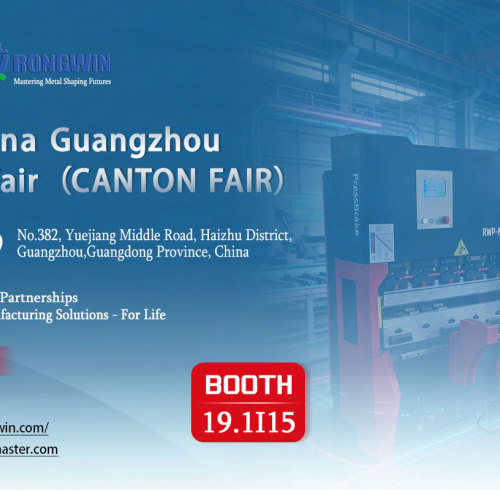 RONGWIN at the 140th Canton Fair: Empowering Smart Sheet Metal Fabrication with Next-Gen CNC Press Brakes