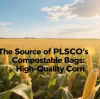 PLSECO's Compostable Bags: The Journey from Corn to Eco-Friendly Products