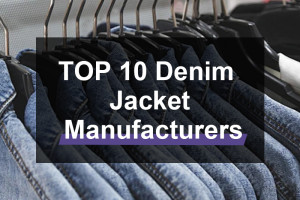 Guide de sélection des meilleurs fabricants et fournisseurs mondiaux de vestes en jean