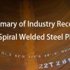 Summary of Industry Records for Spiral Welded Steel Pipes