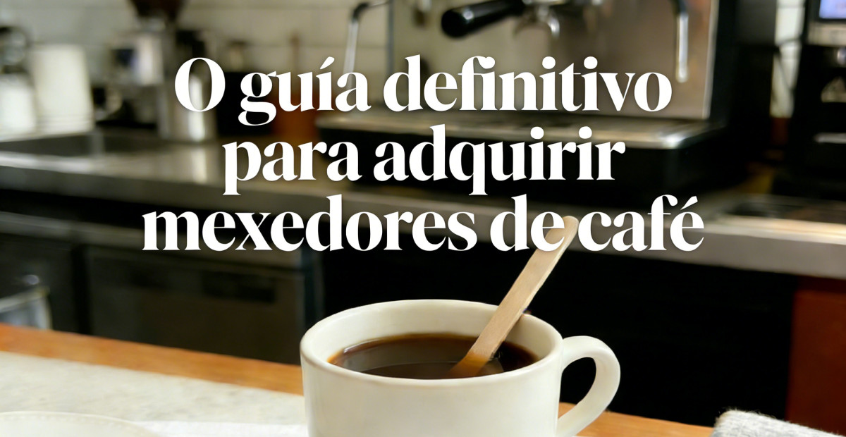 Mexedores de Café por Atacado: O que os Donos de Cafeterias Devem Saber