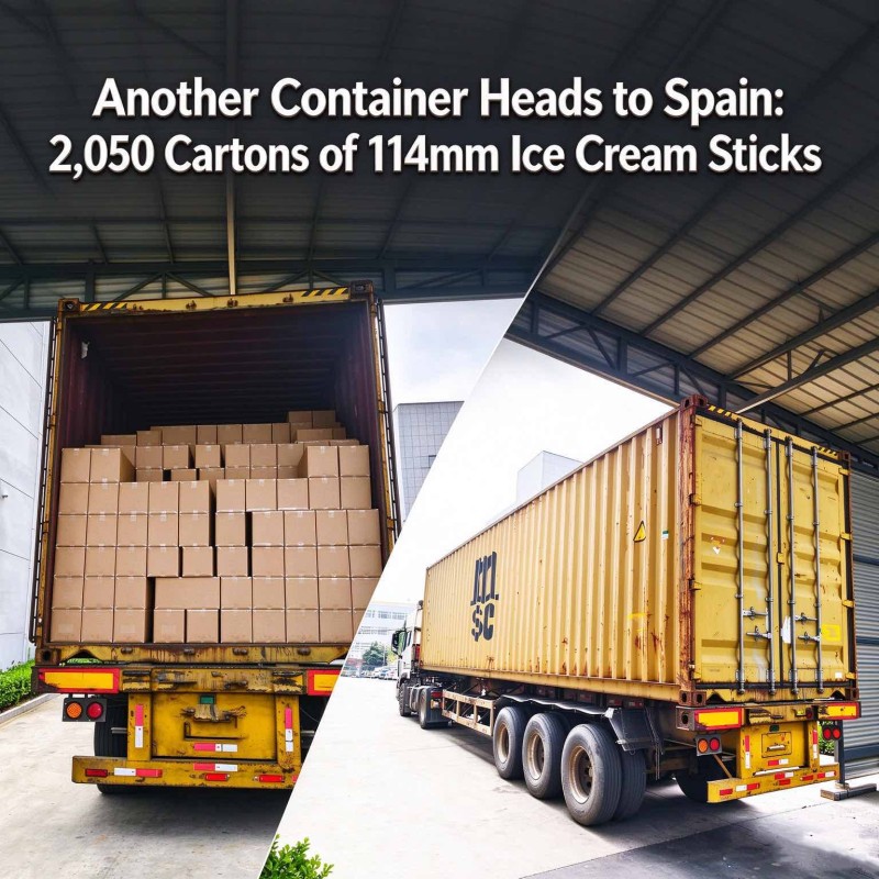 Another Container Heads to Spain: 2,050 Cartons of 114mm Ice Cream Sticks
