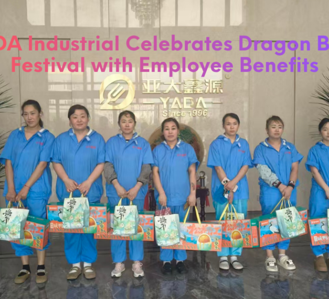 Embracing Tradition and Spreading Joy: YADA Industrial Celebrates Dragon Boat Festival with Employee Benefits