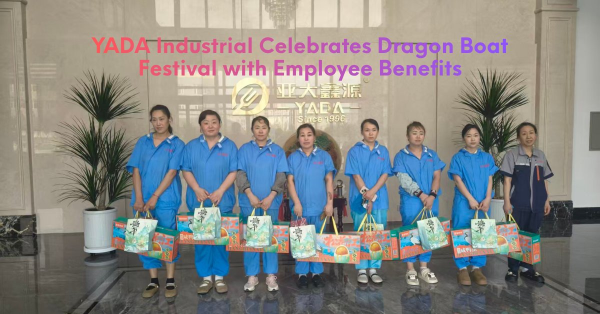 Embracing Tradition and Spreading Joy: YADA Industrail Celebrates Dragon Boat Festival with Employee Benefits
