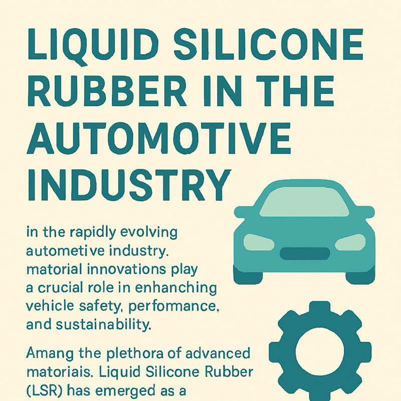 El papel del LSR en la industria automotriz: beneficios y aplicaciones | Soluciones de silicona de alto rendimiento