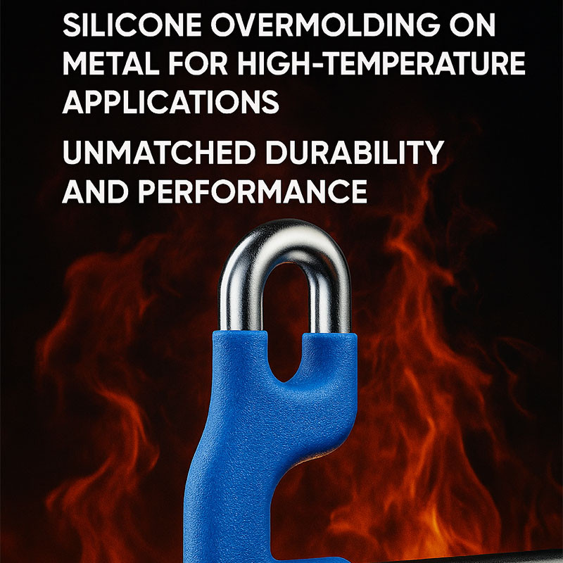Silicone Overmolding on Metal for High-Temperature Applications: Unmatched Durability and Performance