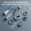 Top 8 Silicone Overmolding Solutions for B2B Medical Implants