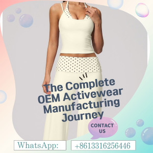 From Concept to Collection: The Complete OEM Activewear Manufacturing Journey