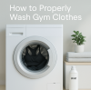How to Properly Wash Gym Clothes in the Washing Machine for Longevity