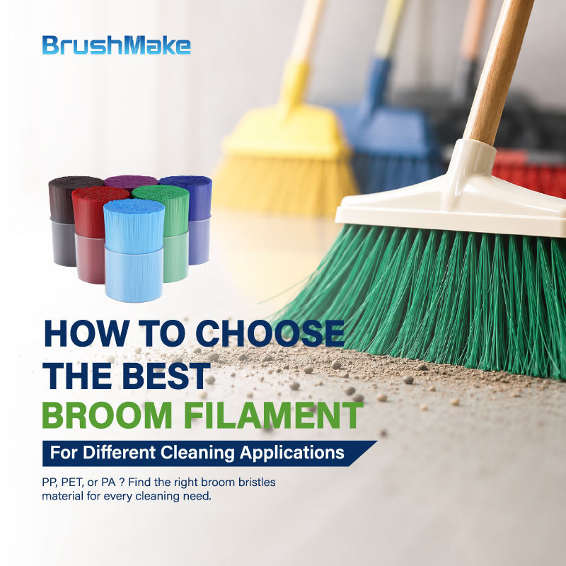 How to Choose the Best Broom Filament for Different Cleaning Applications