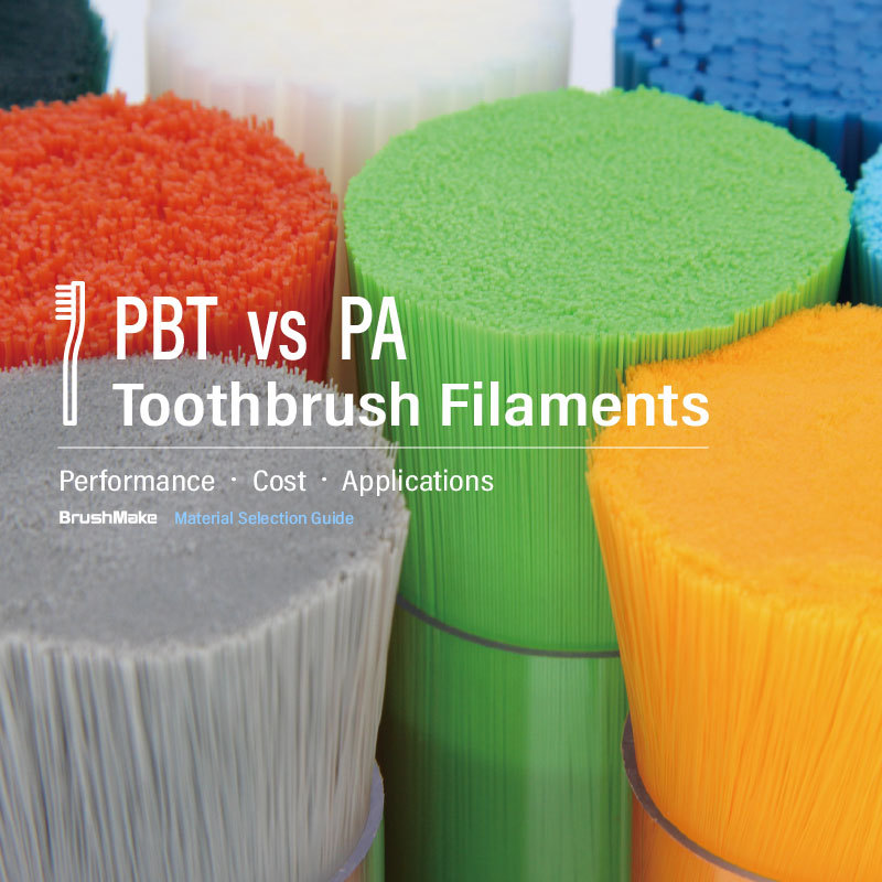 PBT vs PA Toothbrush Filaments: Performance, Cost and Applications
