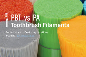 PBT vs PA Toothbrush Filaments: Performance, Cost and Applications