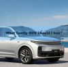What family SUV should i buy？AITO M7 vs Li auto L7