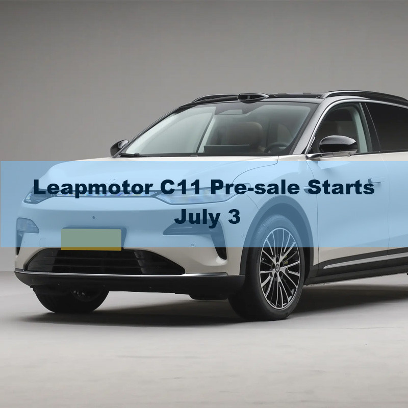 Leapmotor C11 Pre-sale Starts July 3: Triple Screen Cancelled, 220kW Motor