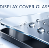 Display Cover Glass | Chemical Strengthening & AF Coating Guides
