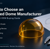 How to Choose an Infrared Dome Manufacturer
