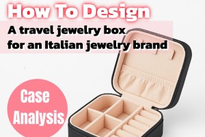 Wie man eine Reise-Schmuckschatulle für eine italienische Schmuckmarke entwirft