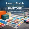 How to Match Packaging Colors with Pantone for Consistent Brand Identity