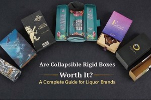 Are Collapsible Rigid Boxes Worth It? A Complete Guide for Liquor Brands