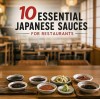 10 Essential Japanese Sauces for Restaurants: A Complete Guide for Food Service Buyers