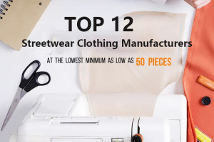 Top 12 Streetwear Clothing Manufacturers for 2026 | Vainnx