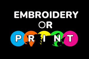 Printing vs. Embroidery: How to Choose the Right Decorations for Your Brand