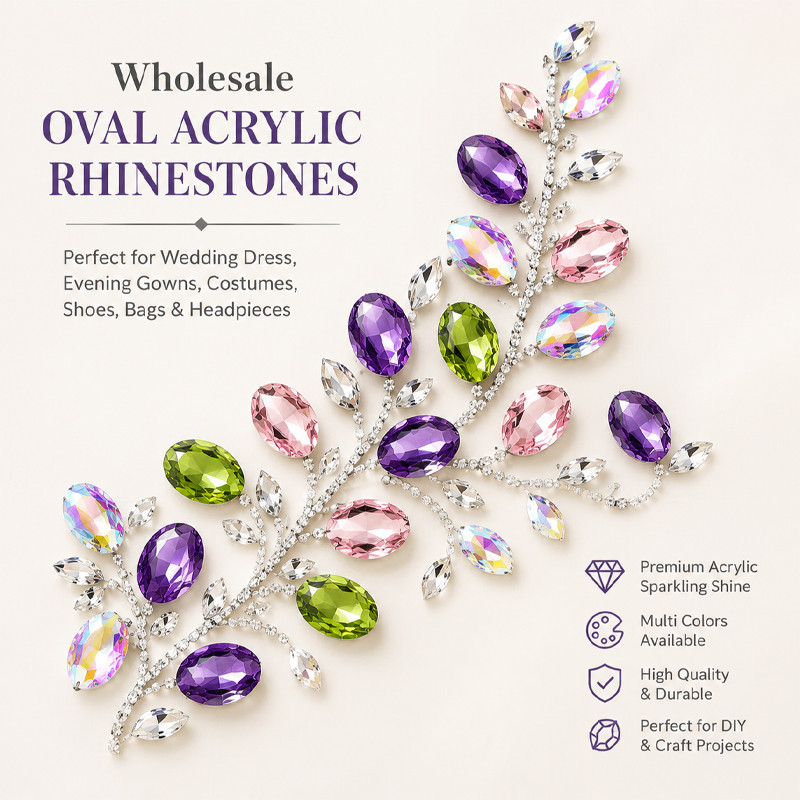 Oval pointed back acrylic rhinestones for toys, dancewear, stage costumes and accessories